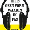 Er is geen vorm waarin ik pas