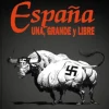 España una, grande y libre (edición total)