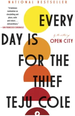 Every Day Is for the Thief