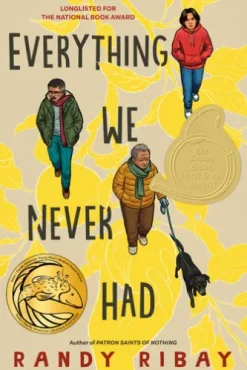 Everything We Never Had