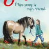 Evi. Mijn pony is mijn vriend