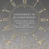 Experiment in Autobiography - Discoveries and Conclusions of a Very Ordinary Brain (since 1866)