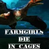 Farmgirls Die in Cages