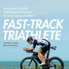 Fast-Track Triathlete