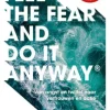 Feel The Fear And Do It Anyway - Nederlandse editie