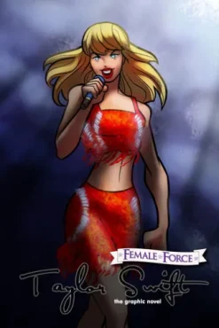 Female Force: Taylor Swift the graphic novel