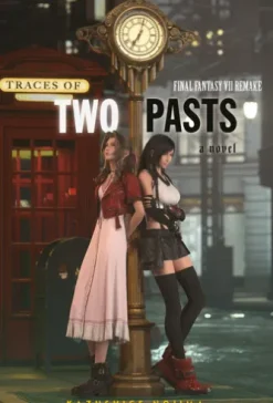 Final Fantasy VII Remake: Traces of Two Pasts (Novel)