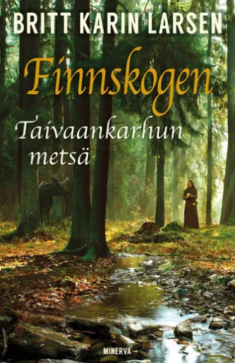 Finnskogen - Taivaankarhun metsä