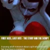 FIRST KISS, LAST BITE