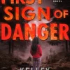 First Sign of Danger