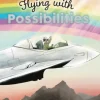Flying with Possibilities