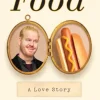 Food: A Love Story
