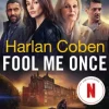 Fool Me Once