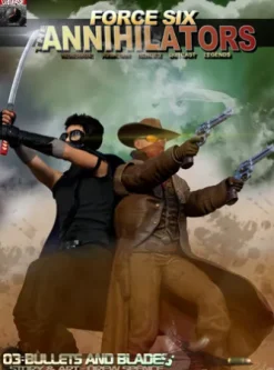 Force Six, The Annihilators 03 Bullets and Blades