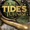 Foul Tide's Turning