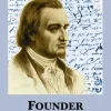Founder: A Portrait of the First Rothschild and His Time