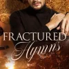Fractured Hymns