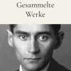 Franz Kafka - Gesammelte Werke