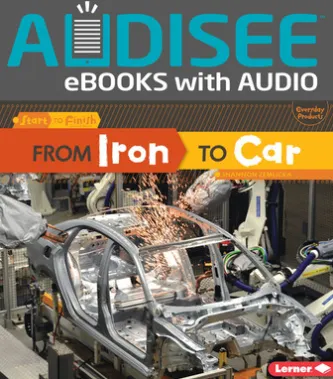 From Iron to Car