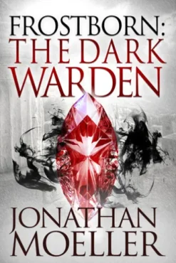 Frostborn: The Dark Warden (Frostborn #6)