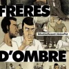 Frères d'ombre