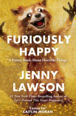 Furiously Happy