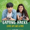 Gaming Hacks