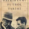 Gayriresmi Futbol Tarihi