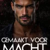 Gemaakt voor Macht