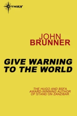 Give Warning to the World