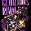Glorious Rivals