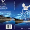 God Spoke and I Listened