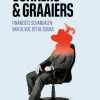 Gokkers en graaiers