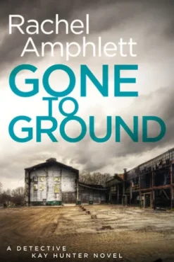 Gone to Ground