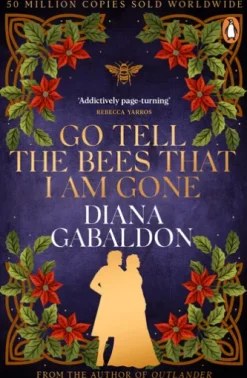 Go Tell the Bees that I am Gone