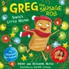 Greg the Sausage Roll: Santa's Little Helper