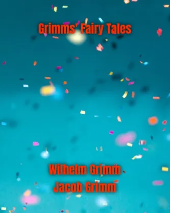 Grimms' Fairy Tales