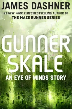 Gunner Skale: An Eye of Minds Story (The Mortality Doctrine)