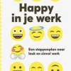 Happy in je werk