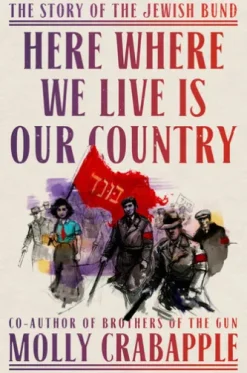 Here Where We Live Is Our Country