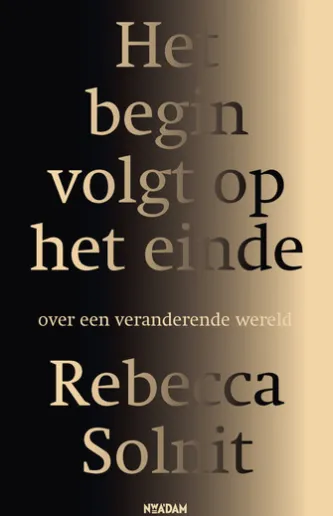 Het begin volgt op het einde