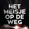 Het meisje op de weg