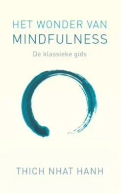 Het wonder van mindfulness