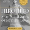 Hirohito And The Making Of Modern Japan