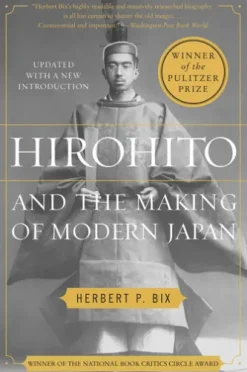 Hirohito And The Making Of Modern Japan