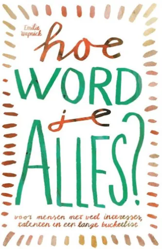 Hoe word je ALLES?