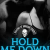 Hold Me Down: Deacons of Bourbon Street 3 (A sizzling biker romance)