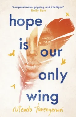 Hope is our Only Wing