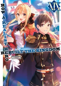 How a Realist Hero Rebuilt the Kingdom: Volume 19
