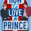 How to Love a Prince